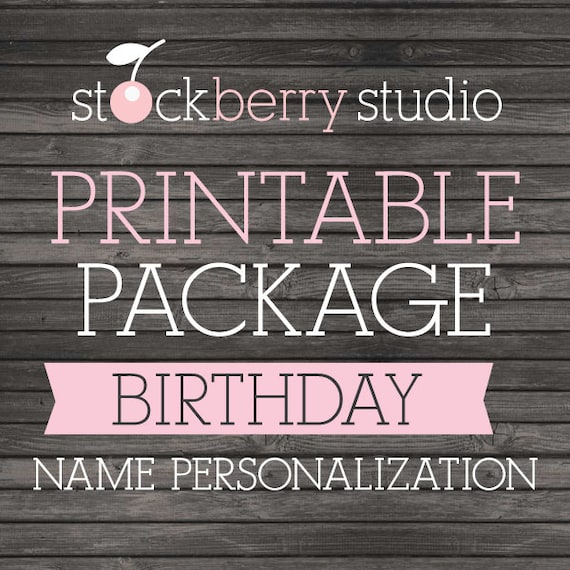 Stockberry Studio's Printable Party Package Birthday Name Personlization Il_570xn