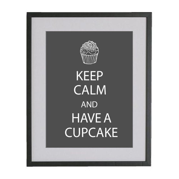 11x14 Keep Calm and Have a Cupcake art print in slate grey by Jayna Denbow