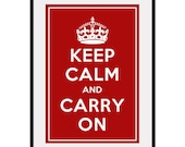 Keep Calm and CARRY ON - Large 13x19 Original Crown Poster Art Print (any color) - Buy 3 and get 1 FREE
