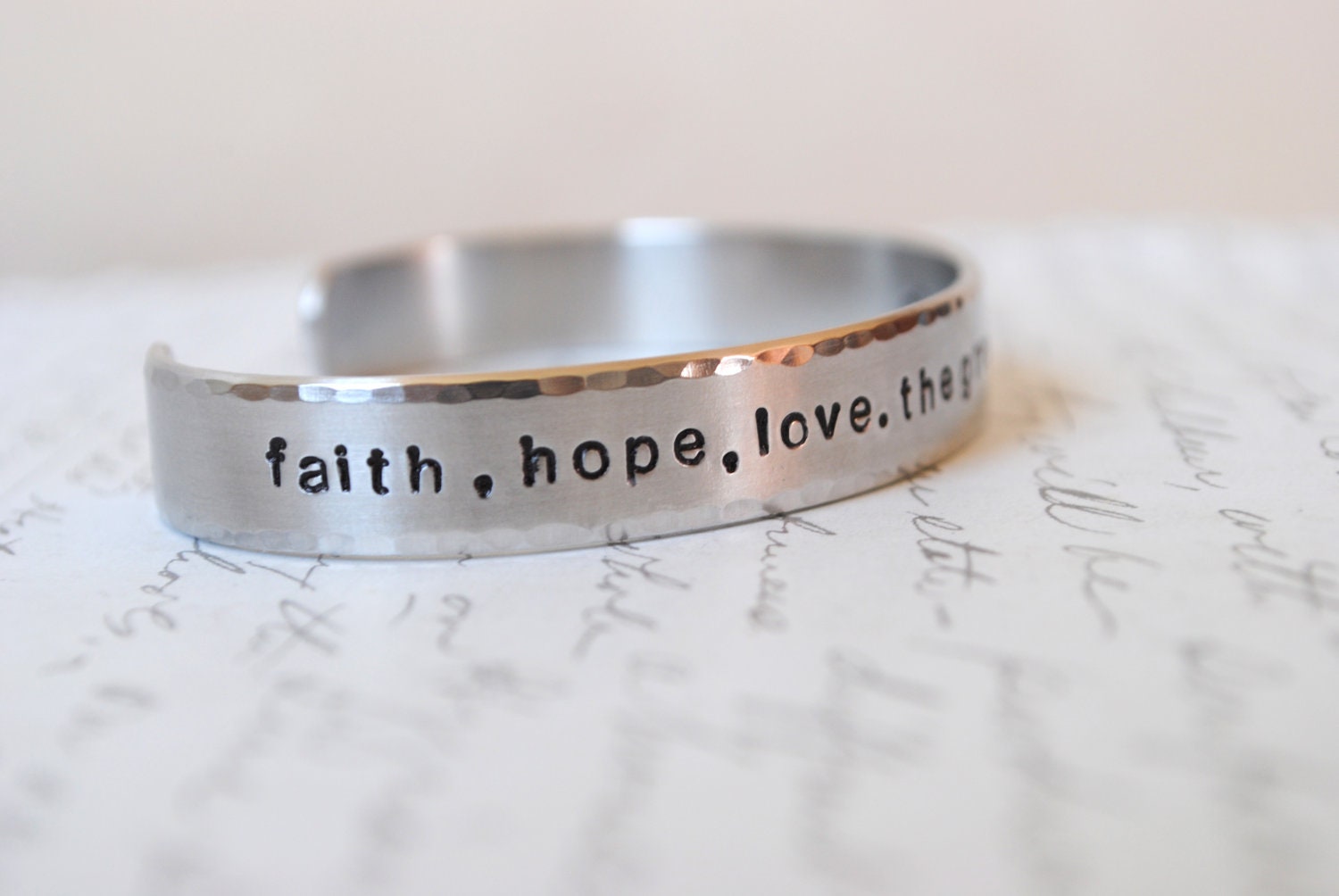 Faith, Hope, Love. The Greatest of these is Love CUSTOM Hand Stamped Cuff Bracelet