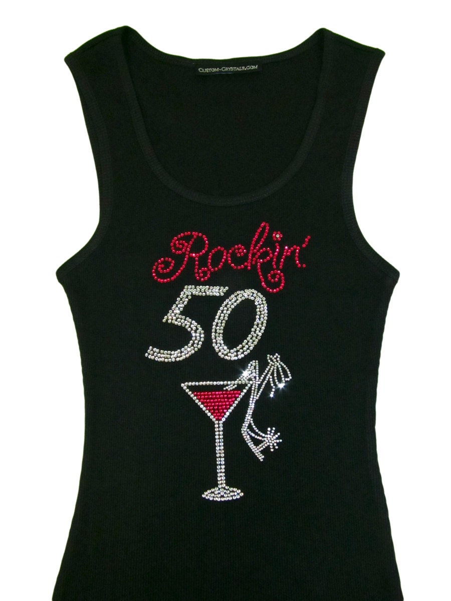 Rhinestone Martini Birthday Tank Top - Rockin' 50 - Rockin' 40 - Rockin' 30 - Birthday Girl T-Shirt - Birthday Shirt