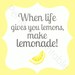 When Life Gives You Lemons