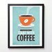 Coffee quote poster, Start with Coffee, Vintage blue color typographic print A3