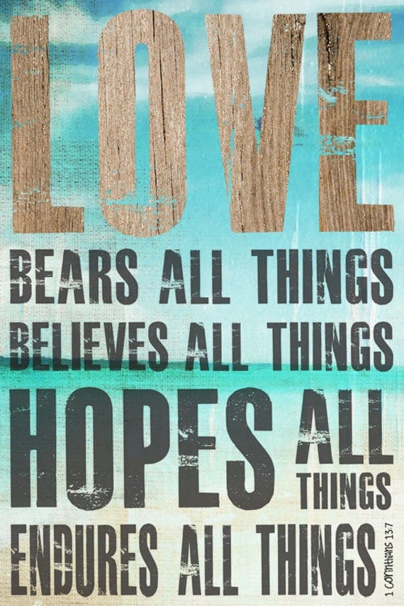 Scripture Art, Bible Verse Art, Faith Based Art, Wedding Theme, Love theme, 1 Corinthians 13:7, 10x15 art print on wood