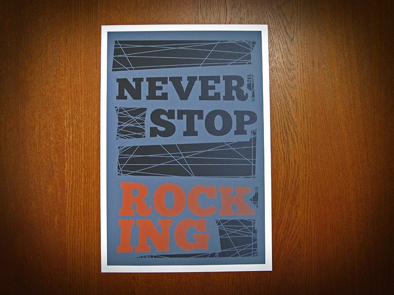 Never Stop Rocking 12x18 Giclee Art Print