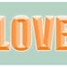 LOVE print poster apricot peach orange seafoam vintage green