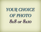 Photo Print -  8x8 or 8x10 custom size photo print small print you choose customized