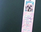 Handmade Bookmark featuring original portrait of a Terrier and a Quote