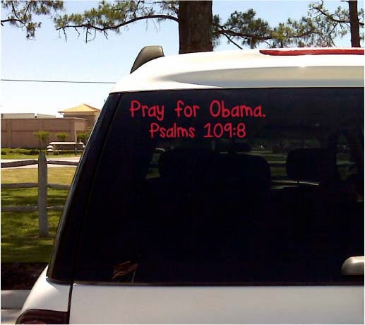 Pray for Obama Psalms 109:8 Sticker