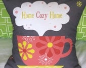 Home Cozy Home Coffee Pillow Cover 16 X 16 inches