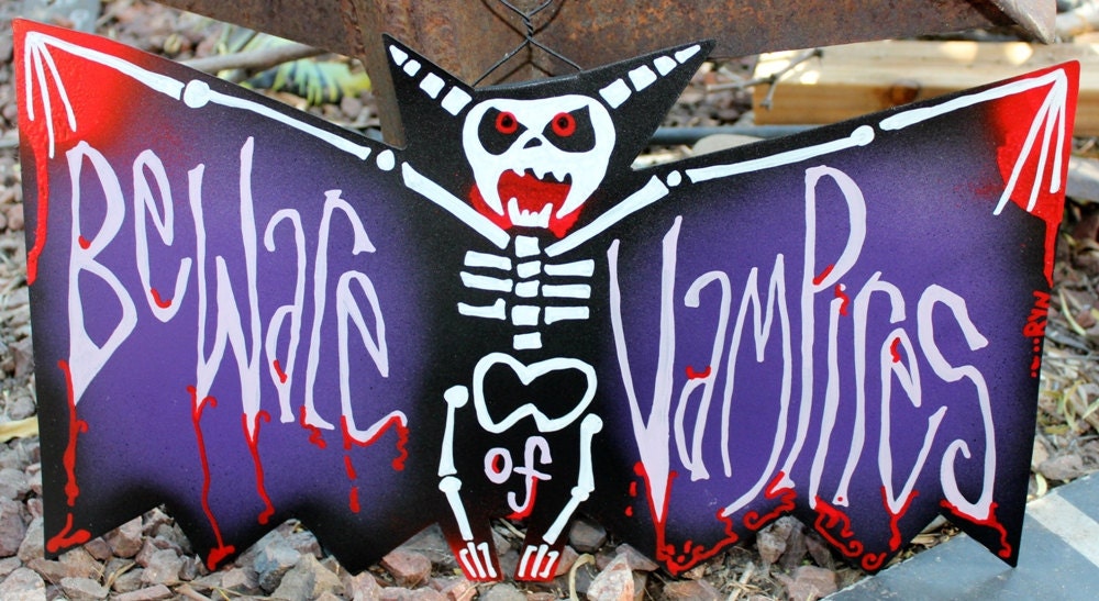 Beware of Vampires: Cool metal vampire sign