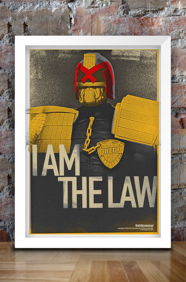 I Am The Law Print A3