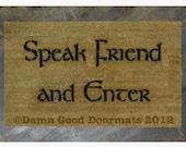 NO COMMAS LOTR Tolkien - Speak Friend and Enter-  Hobbit doormat geek stuff
