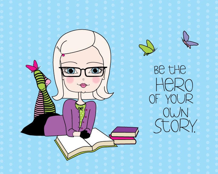 Be the Hero of Your Own S...