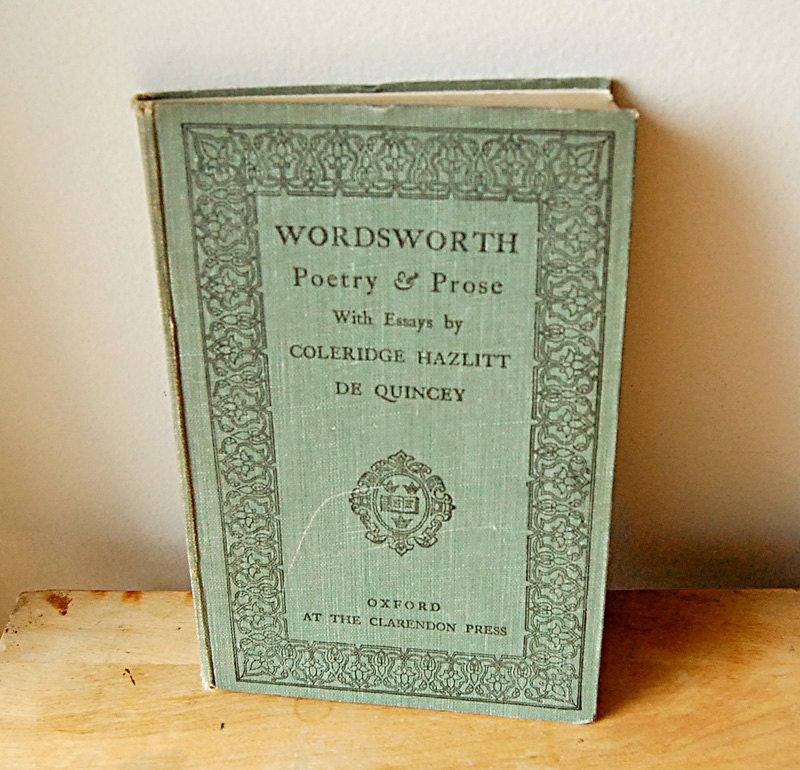 Antique Green Oxford Book of William Wordsworth Poetry and Prose from 1921.