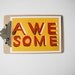 Hand Drawn Type - 'AWESOME' -  Art Print A4