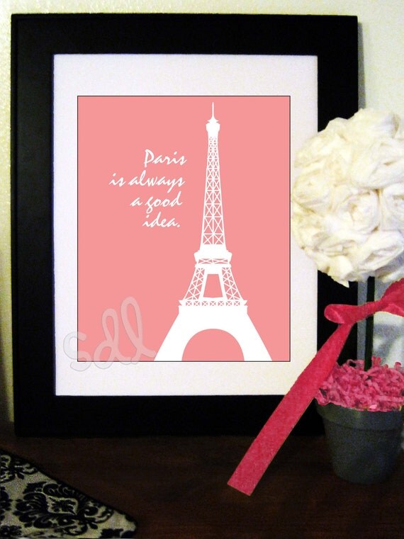 PRINTABLE PDF Paris is Always a Good Idea Quote Print 8x10 Il_570xn