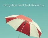 Rainy Days ...