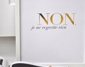 Non Je Ne Regrette Rien - White - Small/Gold Foil Print/ French Inspired Poster