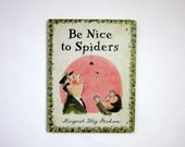 Be Nice To Spiders by Margaret Bloy Graham 1967 - OopseeDaisies