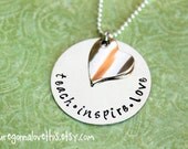 Teach Inspire Love Necklace
