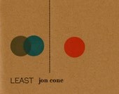 Least by Jon Cone (Limited Edition Letterpress Chapbook)