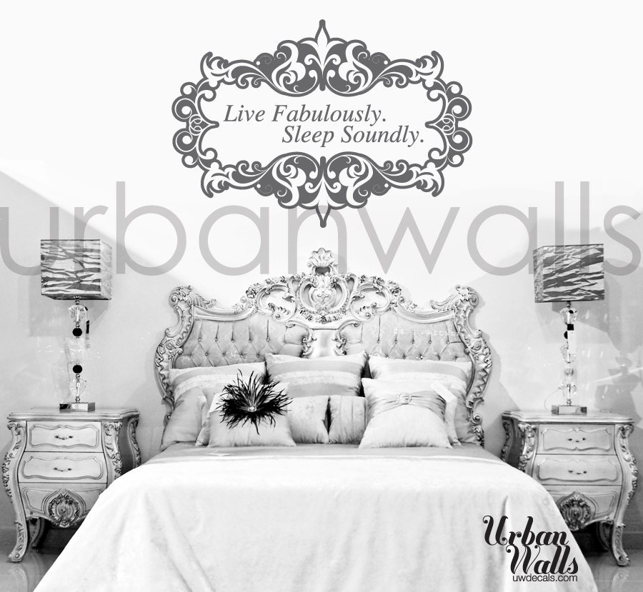 Live Fabulously.. Sleep Soundly