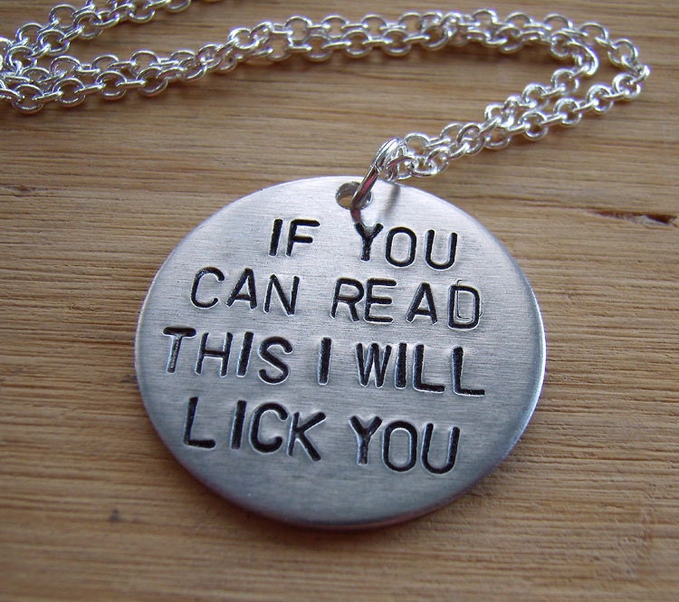 If you can read this I will lick you necklace Billetsdoux original