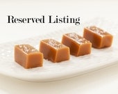 Reserved Listing - Fleur de Sel Caramels White Glassine Favors - For Leonora - November 9, 2013