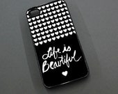 Life Is Beautiful - iPhone 5 Case - Iphone 4 / 4s Case - Personalized Colors