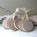 Reserved for Brenda - white birch wood tags -  set of 12
