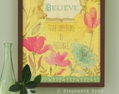 Art Print Watercolor Floral Illustration Vintage Believe That Anything is Possible