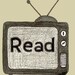 Your TV Says, "Read" - 8 x 10 in, reading print
