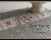 Tumbler Mug Rug Pattern - Tutorial Style