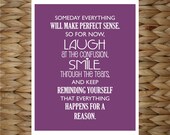 Someday Everything Will Make Perfect Sense - Inspirational 8x10 printed digital wall decor - original design by a drop of golden sun