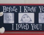 Navy Blue and Red Nursery Decor New Baby Girl Gift Picture Frame BEFORE I KNEW YOU .. I Loved You