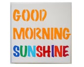 Good Morning Sunshine 10x10 medium original painting - Made To Order