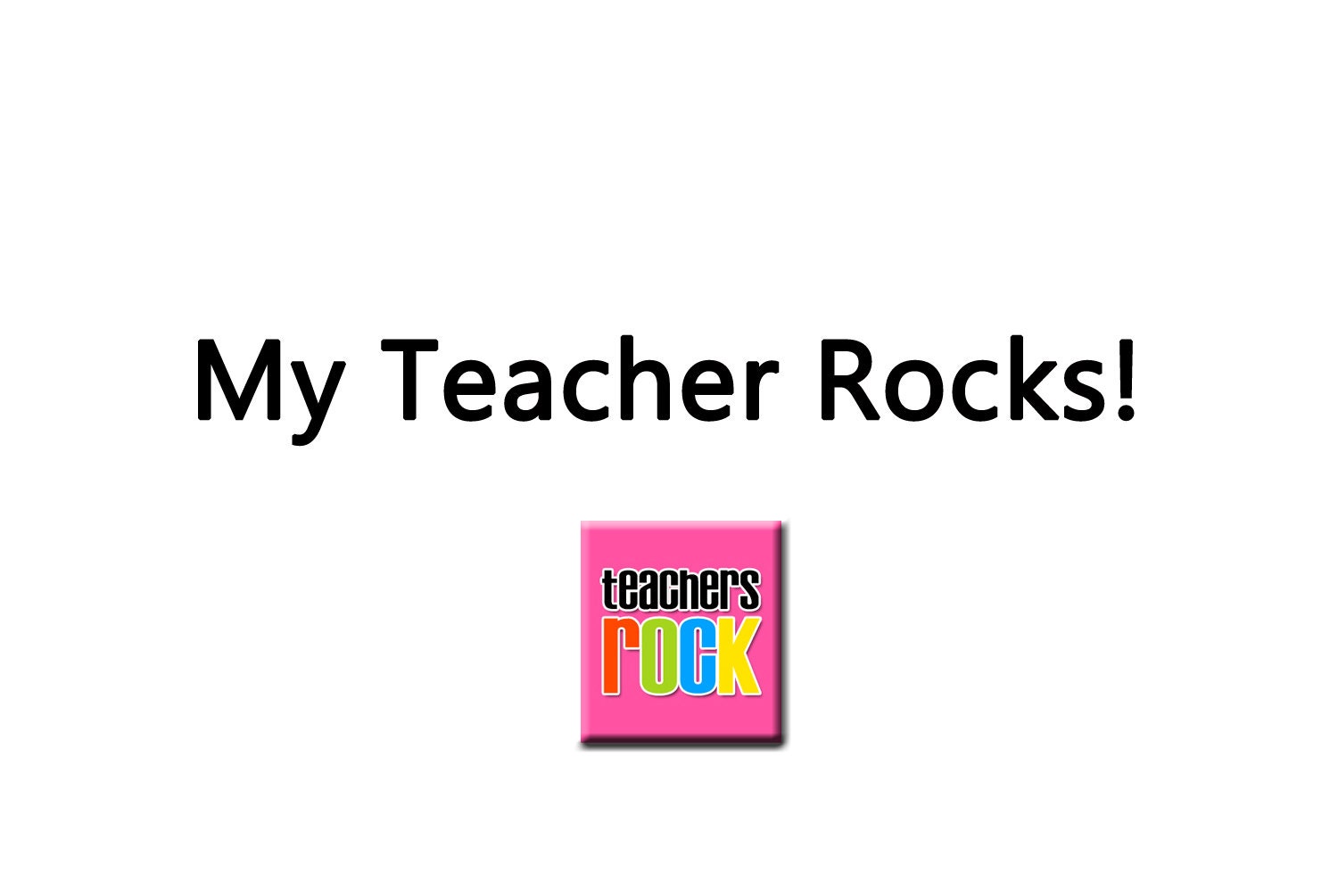 Teacher Rocks