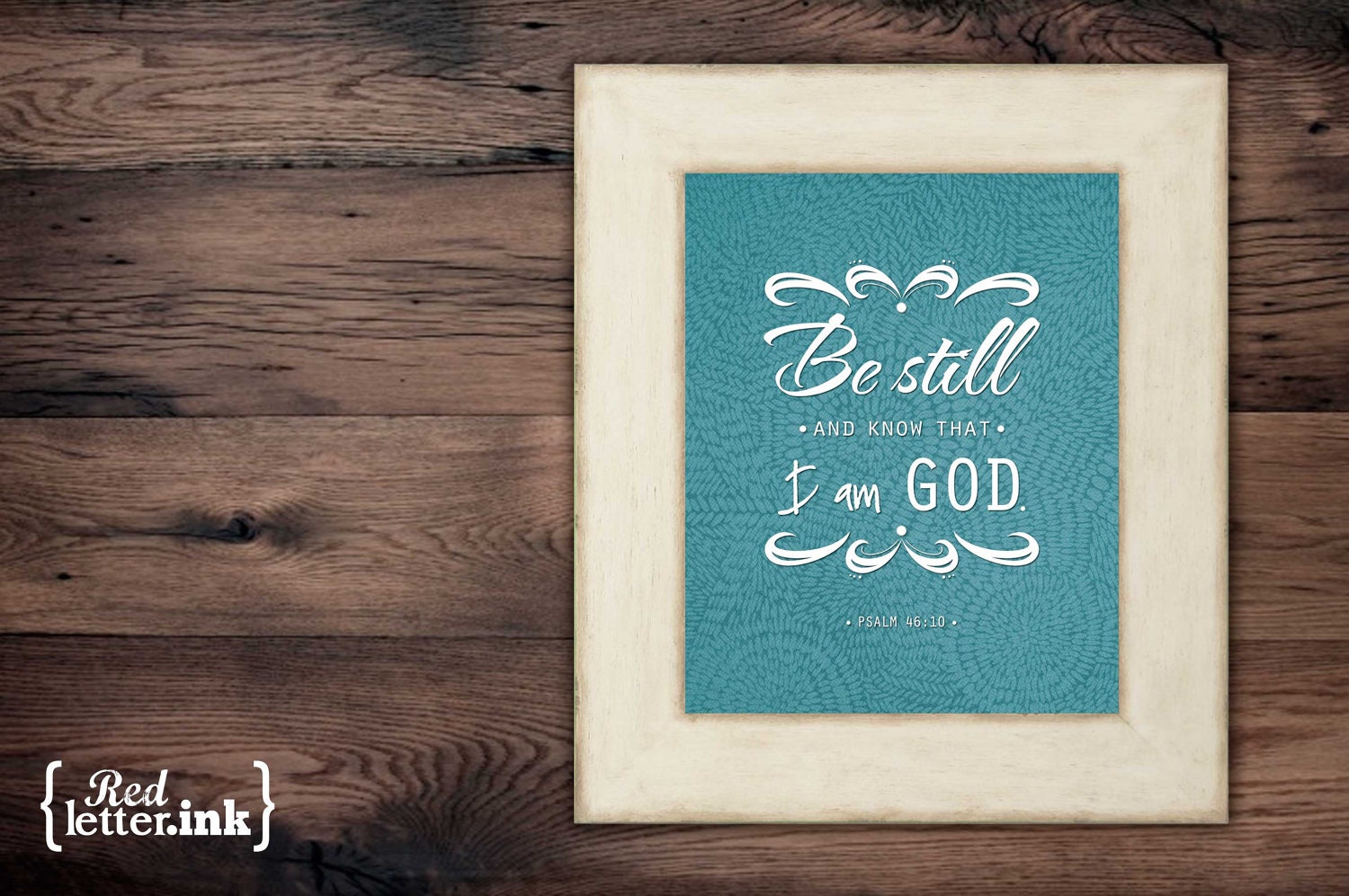 Wall Art - Be Still And Know (Teal & White) Psalm 46:10 - 8 x 10 Print