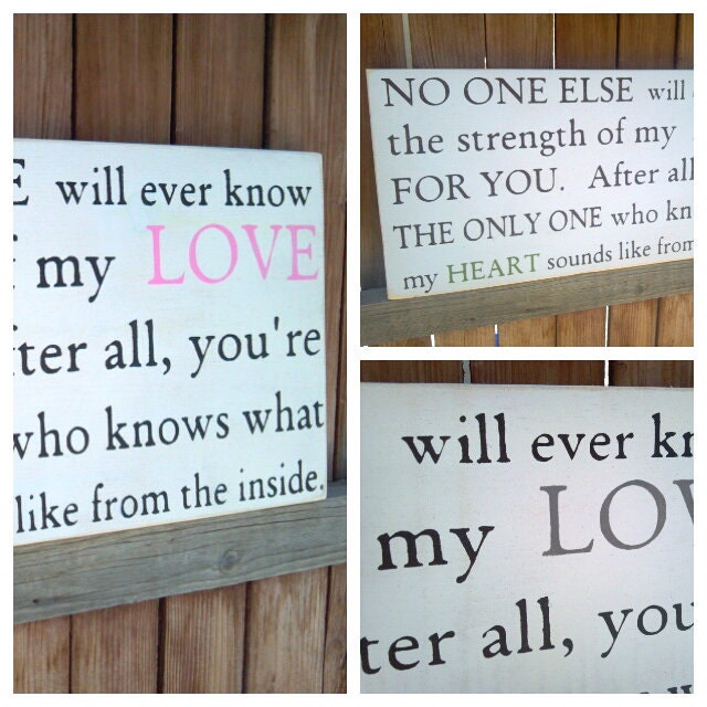 NO ONE Else Will Ever Know the Strength of my Love for You...... Wood Primitive Sign