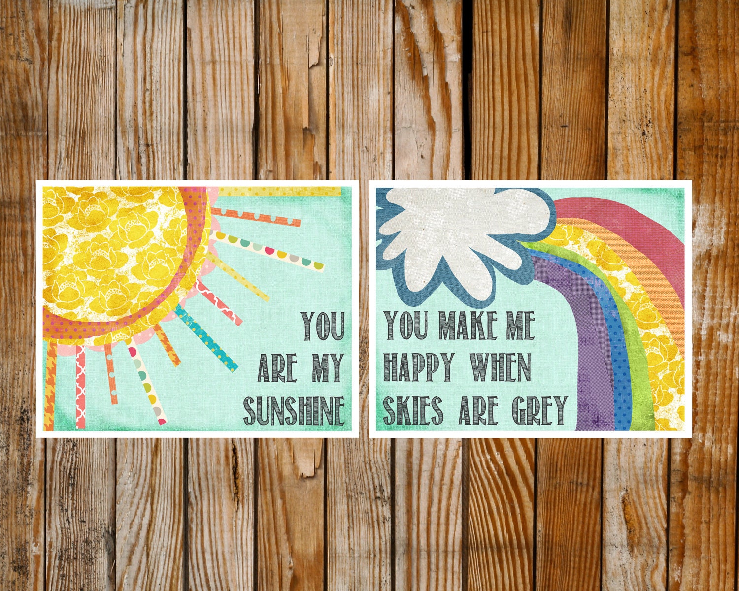 2 Prints, You are My Sunshine & You Make Me Happy When Skies are Grey, Art Nursery Toddler 8 by 10