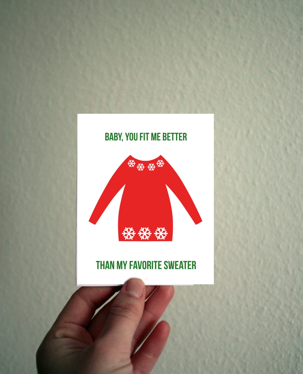 CARD 3,5 x 4,5 inch baby, you fit me better than my favorite sweather