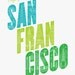 Enjoy San Francisco Poster - 18 x 24 (White)