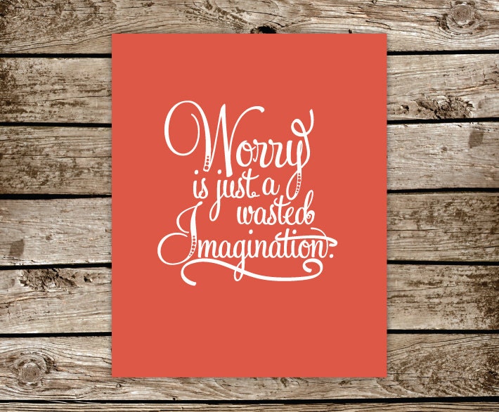 Anti-Worry (8x10)