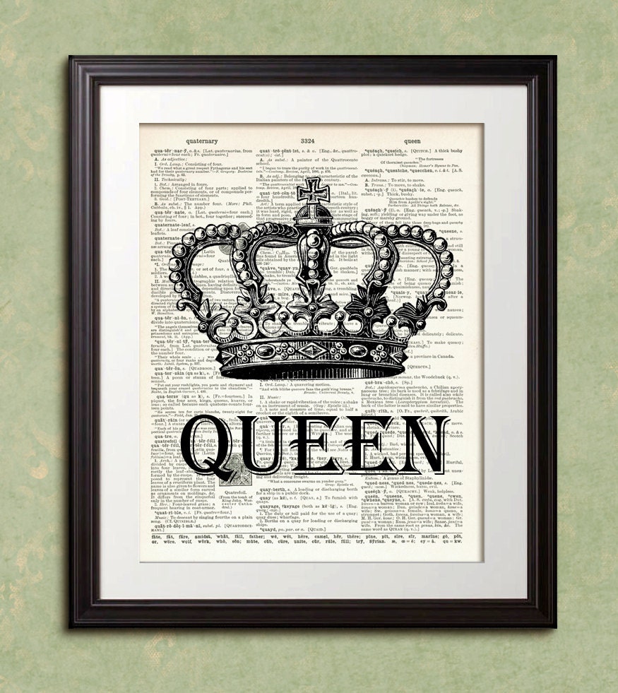 QUEEN CROWN Art Print French Paris Dictionary Art Print Poster Enlargement 10x13 or 11x14 or 12x15 Home Decor Wall Decor