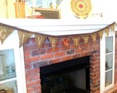 Autumn Garland,  Thanksgiving, GIVE THANKS, Burlap Banner, Rustic Brown , Felt  Leaves, Orange, Green   Holiday Decor