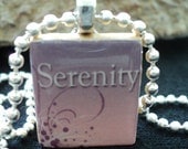 Serenity  Scrabble Pendant