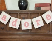 Adore fabric banner, old fashioned, pink, cream and red, baby room decor, girls room decor, ready to ship, gift wrapped