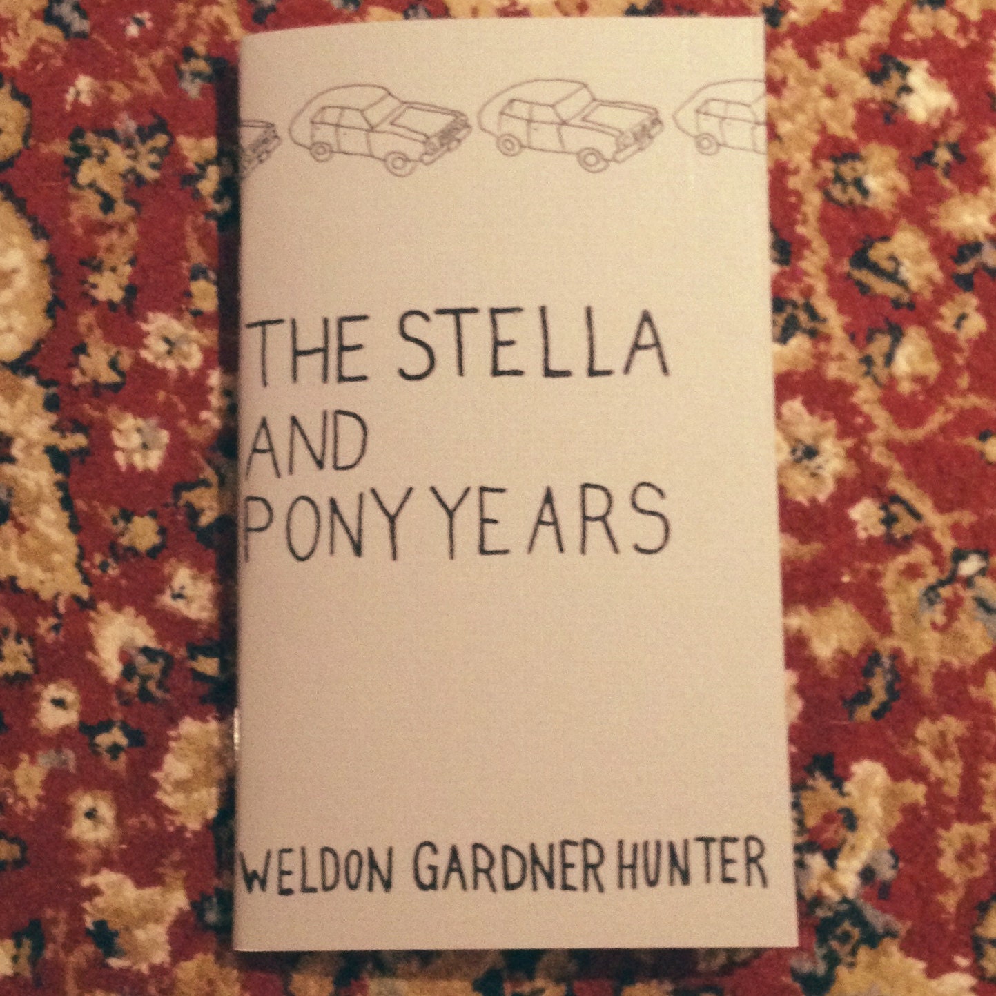 The STELLA and PONY YEARS by Weldon Gardner Hunter poetry chapbook