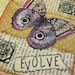 OOAK Art Collage and Ink Card "EVOLVE"